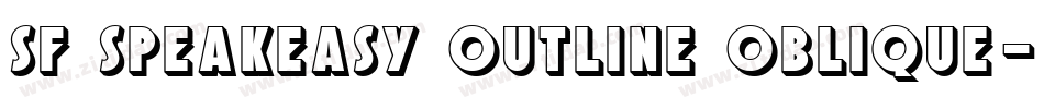SF Speakeasy Outline Oblique字体转换